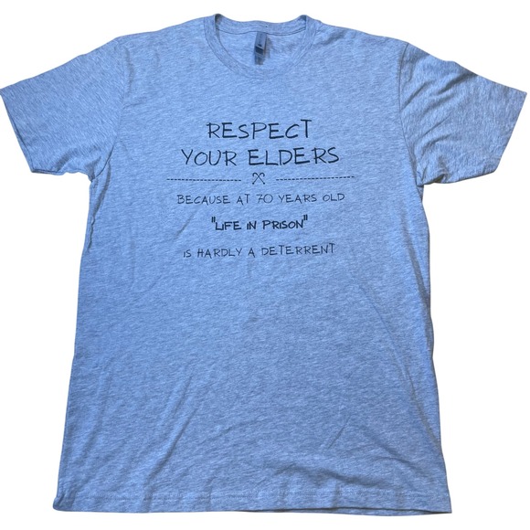 Next Level Apparel Graphic Tee‎ Respect Your Elders Funny Slogan L - Picture 1 of 7